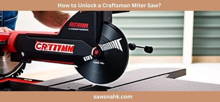Image of a Craftsman miter saw with the blade lock released and the bevel angle adjusted, following the unlocking process described in the guide.