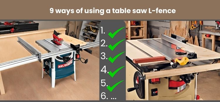 9 ways of using a table saw L-fence.